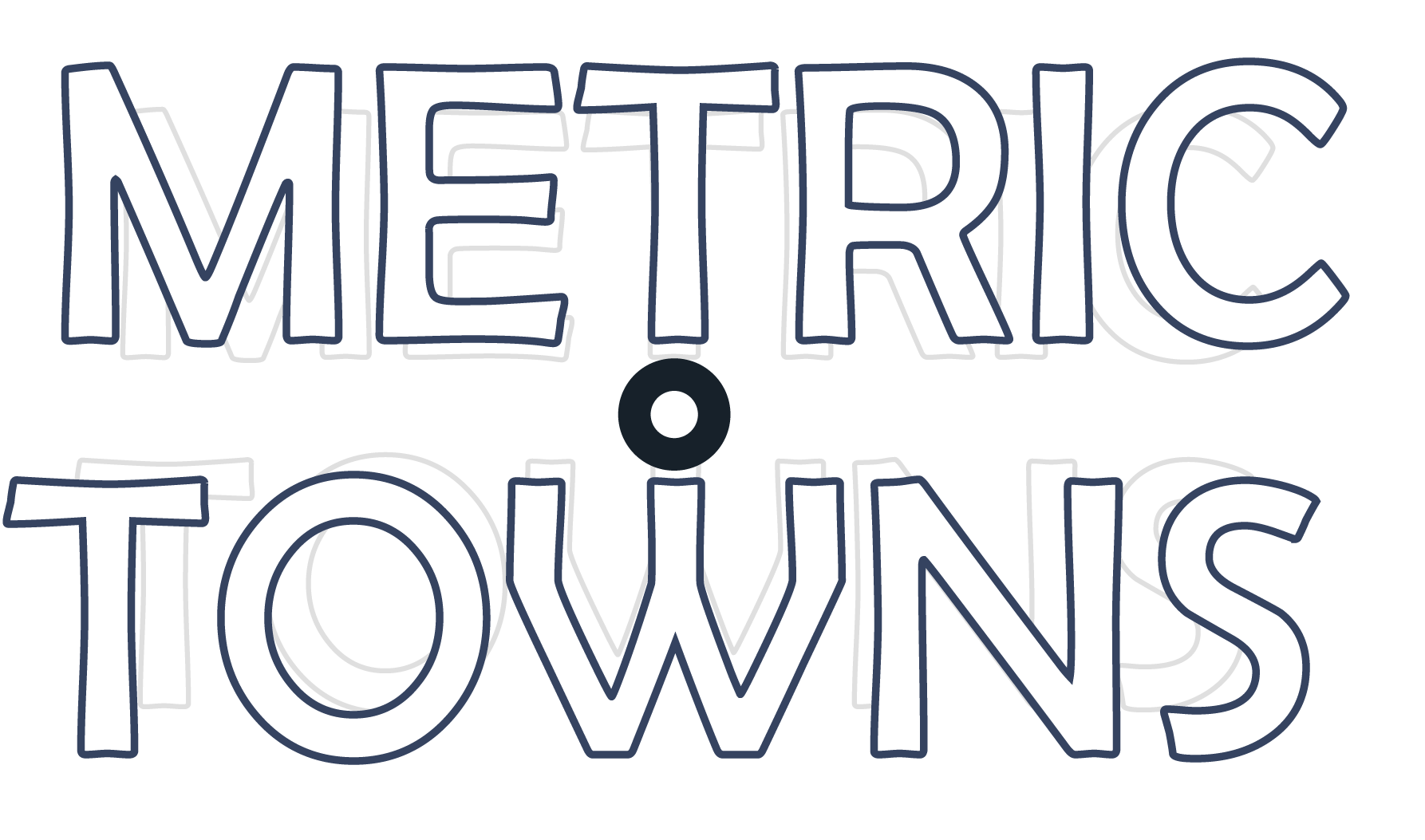 Metric Towns